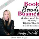Episode #33: Wendy Lindahl – Beauty Queen